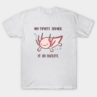 Cute Axolotl Spirit Animal T-Shirt